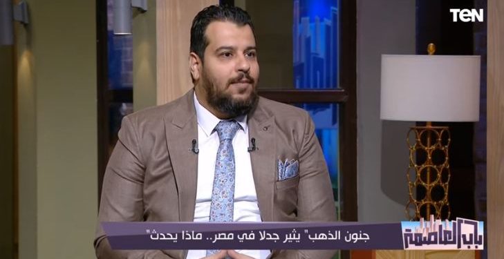 عضو شعبة الذهب يكشف أسباب ارتفاع الذهب الجنوني وغضب التجار